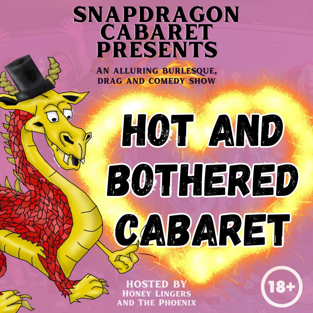 Snapdragon - Hot and Bothered